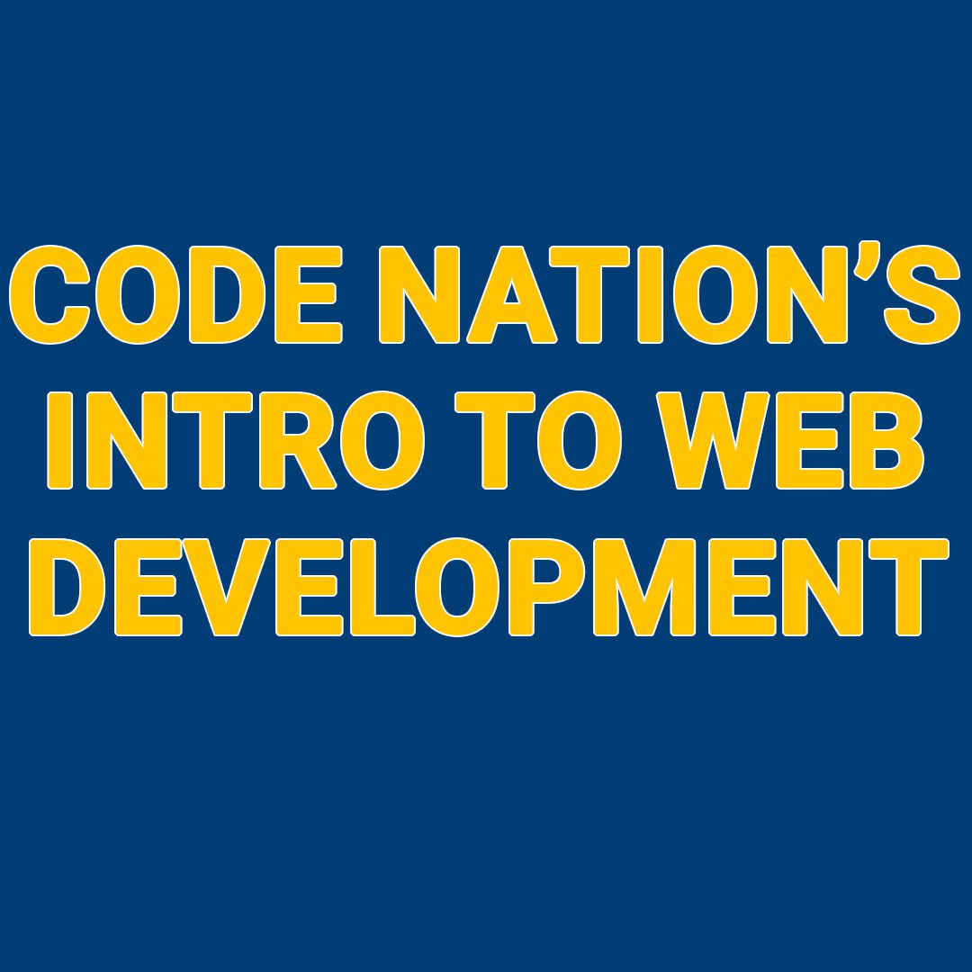 Code Nation' Intro To Web Development