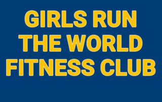 Girls Run The World Fitness Club