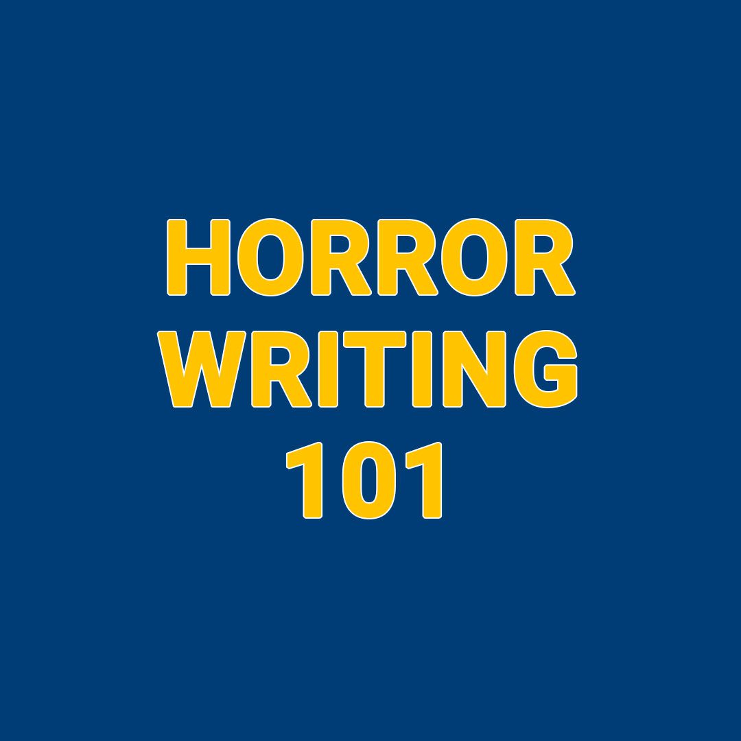 Horror Writing 101