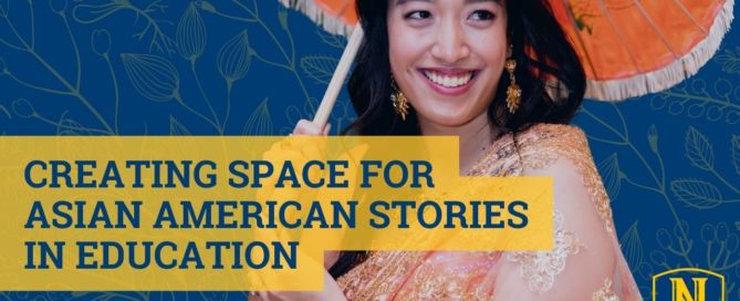 Photo shows Laura Houcque, college counselor at Rauner College Prep and advocate for the TEAACH Act of Illinois, text on top of the photo reads "Creating Space for Asian American Stories in Education, By Laura Houcque"