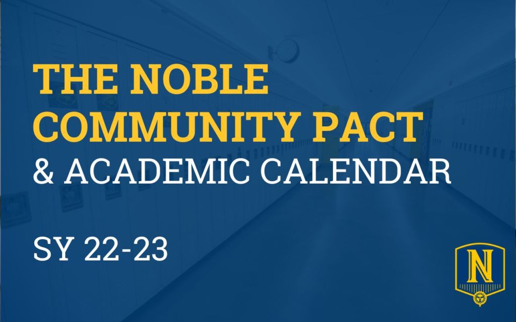 Image shows the yellow and white text over a blue background. The text reads "The Noble Community Pact and Academic Calendar, School Year 2022 to 2023