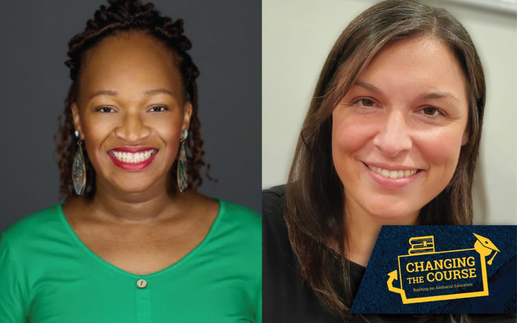 Image shows headshots of Lyndsey Cowles and Tierionna Pinkston, members of Noble Schools' Academics team. On top of the headshots in the bottom right corner is the Changing The Course: Building An Antiracist Education video podcast logo