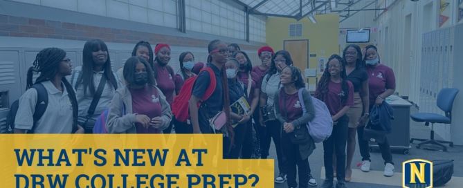 Image shows a photo of students in the hallways of DRW College Prep in the background. On top, there is a blue transparent layer and blue text on a yellow background that reads "What's New at DRW College Prep?". The Noble Schools logo is in the bottom right corner.