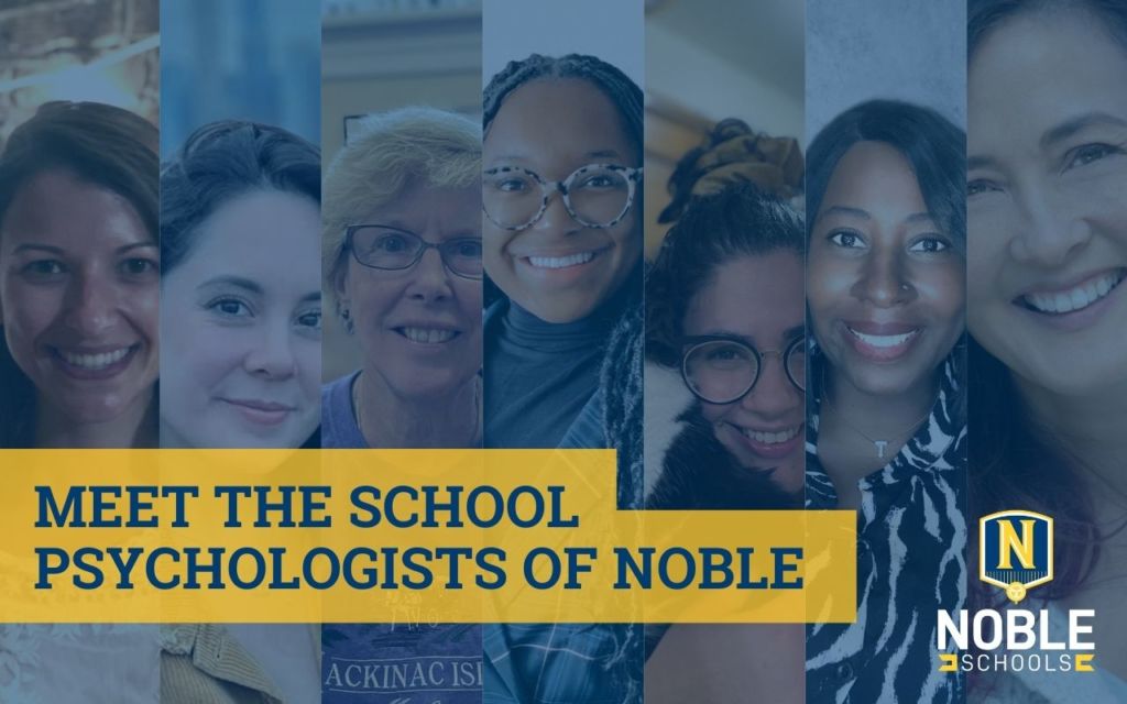 Image shows a background photo with 7 different headshots of Noble Schools' school psychologists. On top of the headshots, there is a blue transparent layer. On top of that, there is blue text with a yellow background that reads "Meet the School Psychologists of Noble". The Noble Schools logo is in the bottom right corner.
