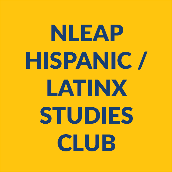 NLEAP Hispanic Latinx Studies Club Cover