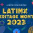 This graphic has a dark blue background with festive yellow text in the midde that resembles papel picado. The text says "Latinx Heritage Month 2023". Above that text is smaller white text that reads "A Note From Our CEO". Surrounding these words on all sides are colorful and fun flowers and organic shapes. The Noble Schools logo is in the bottom right corner.