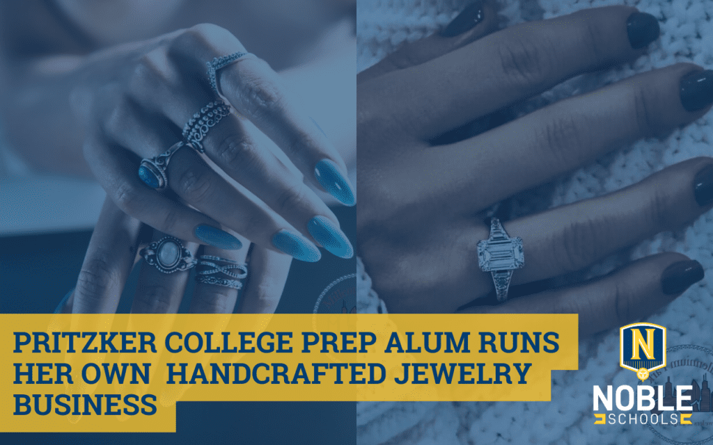 Pritzker College Prep Alum Runs Her Own Handcrafted Jewelry Business