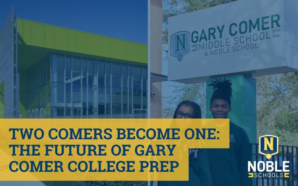 Two Comers Become One: The Future of Gary Comer College Prep