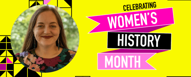 There is a black, pink, and purple ribbon that has the words "Women's History Month" on top of it. To the left of that is a headshot of Casey Reit, a white woman with long light brown hair and a floral blouse on. All around the photo and ribbon are black, pink, and purple boxes and arrows that look like a quilting pattern.